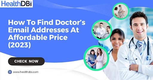 How To Find Doctor’s Email Addresses At Affordable Price (2023) 1
